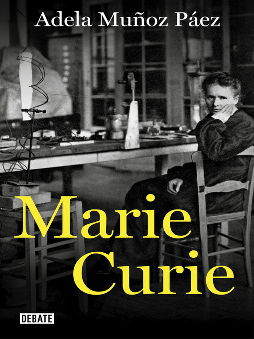 Title details for Marie Curie by Adela Muñoz Páez - Available